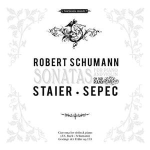 Daniel Sepec / Andreas Staier / Schumann: Sonatas for Piano and Violin Nos.1&amp;2 (DIGI-PAK, 미개봉)