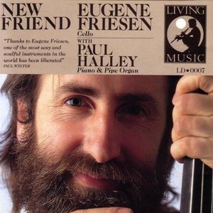 Eugene Friesen with Paul Halley / New Friend