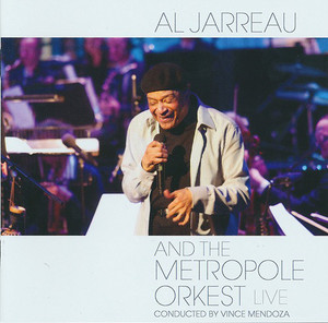 Al Jarreau / Al Jarreau And The Metropole Orkest Live
