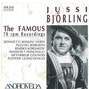 Jussi Bjorling / The Famous 78 rpm Recordings