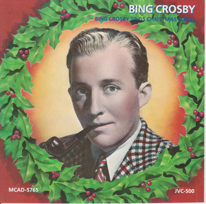 Bing Crosby / Bing Crosby Sings Christmas Songs