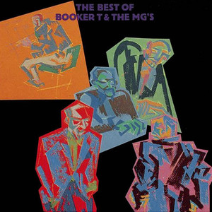 Booker T &amp; The MG&#039;s / The Best Of Booker T &amp; The MG&#039;s
