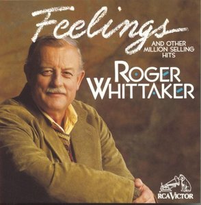 Roger Whittaker / Feelings