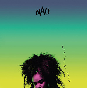 Nao / For All We Know