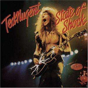 Ted Nugent / State of Shock 