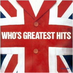 The Who / Who&#039;s Greatest Hits 