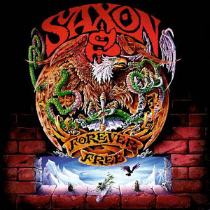 Saxon / Forever Free
