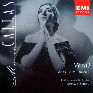Maria Callas / Verdi Arias I
