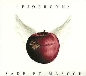 Fjoergyn / Sade Et Masoch (DIGI-PAK)