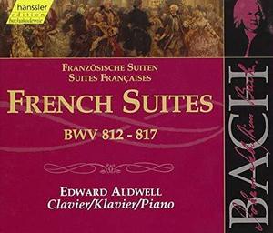 Edward Aldwell / Bach: French Suites Nos.1-6 BWV812-817 (2CD)