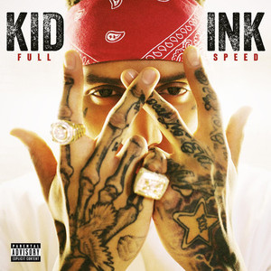 Kid Ink / Full Speed
