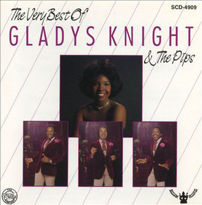 Gladys Knight And The Pips / The Very Best Of Gladys Knight And The Pips
