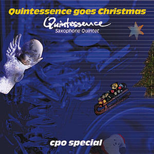Quintessence / Quintessence Goes Christmas