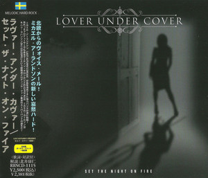 Lover Under Cover / Set The Night On Fire