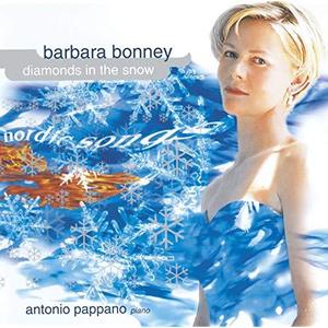 Barbara Bonney / Diamonds in the Snow (Nordic Songs) / Pappano