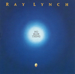 Ray Lynch / No Blue Thing