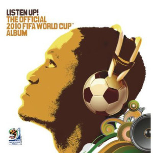 V.A. / Listen Up: The Official 2010 FIFA World Cup Album