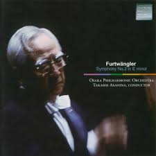 Takashi Asahina, Osaka Philharmonic Orchestra / Wilheim Furtwangler: Symphony No.2 in E minor (2CD)