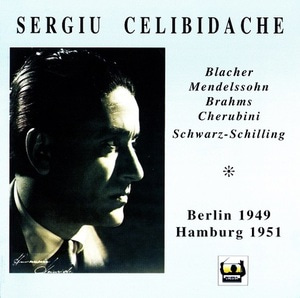 Sergiu Celibidache / Brahms, Mendelssohn, Blacher - Berlin 1949 Hamburg 1951 (2CD)