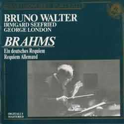 Bruno Walter / Brahms: Ein deutsches Requiem Op. 45
