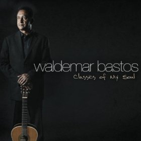 Waldemar Bastos / Classics of My Soul