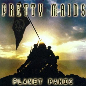 Pretty Maids / Planet Panic