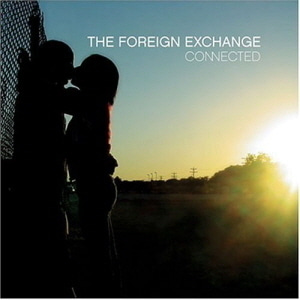The Foreign Exchange / Connected