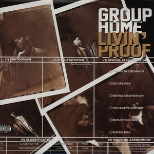Group Home / Livin&#039; Proof