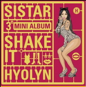 씨스타(Sistar) / Shake It (3rd Mini Album) (미개봉)