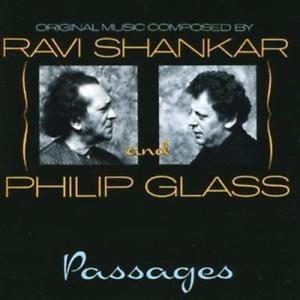 Ravi Shankar And Philip Glass / Passages