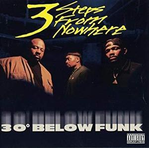 3 Steps From Nowhere / 30 Below Funk