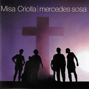 Mercedes Sosa / Misa Criolla