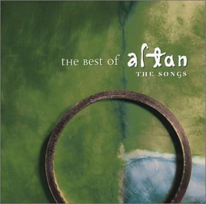 Altan / The Best Of Altan: The Songs