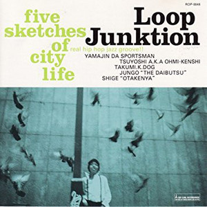 Loop Junktion / Five Sketches Of City Life