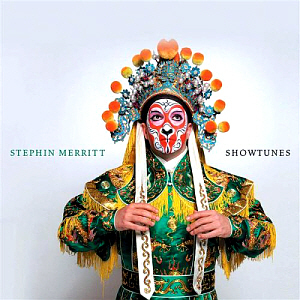 Stephin Merritt / Showtunes