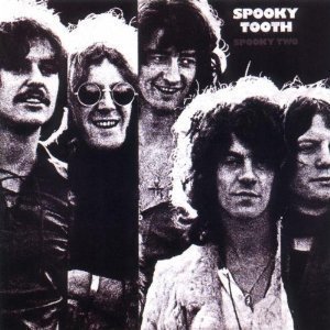Spooky Tooth / Spooky Two