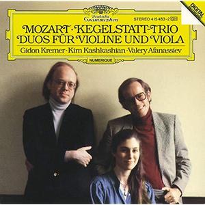 Gidon Kremer, Kim Kashkashian, Valery Afanassiev / Mozart: Kegelstatt-Trio / Duos F&amp;uuml;r Violine Und Viola