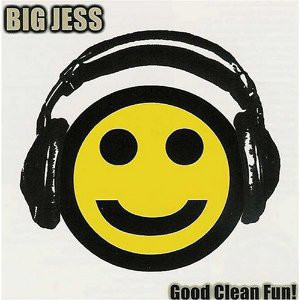 Big Jess / Good Clean Fun!