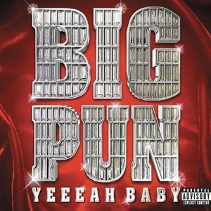 Big Punisher / Yeeeah Baby