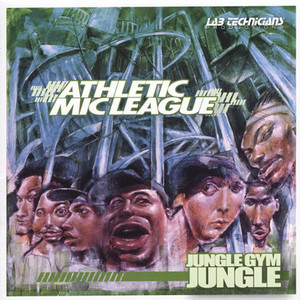 Athletic Mic League / Jungle Gym Jungle