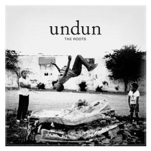 The Roots / Undun