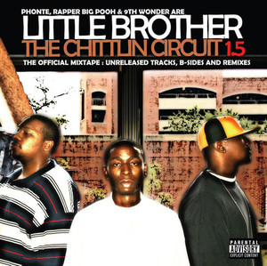 Little Brother / The Chittlin Circuit 1.5