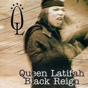 Queen Latifah / Black Reign