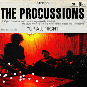 The Procussions / Up All Night (DIGI-PAK)