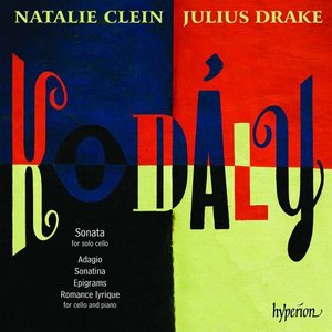Natalie Clein / Julius Drake / Kodaly: Sonata Op.8 For Cello Sonatina 9 Epigrams (미개봉)