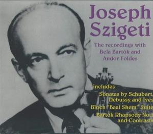Joseph Szigeti / Recordings with Bela Bartok and Andor Foldes (2CD)
