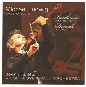 Michael Ludwig / Live in concert- Beethoven-violin concerto, Dvorak-Romance 