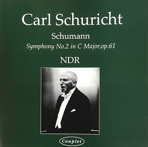 Carl Schuricht / Schumann: Symphony No.2 in C Major Op.61