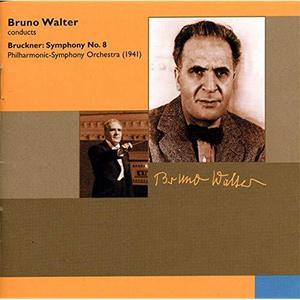 Bruno Walter / Bruckner : Symphony No. 8 in C minor