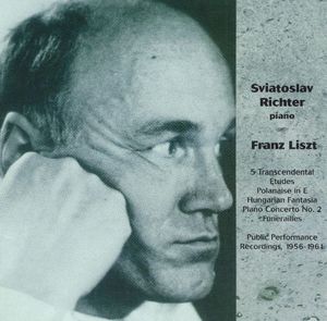 Sviatoslav Richter / Richter Plays Liszt, Live 1956-1961 
